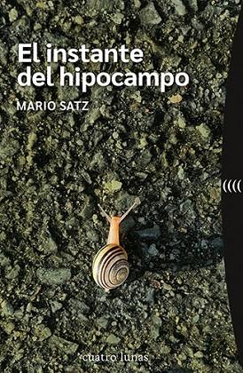 EL INSTANTE DEL HIPOCAMPO | 9788419783042 | SATZ, MARIO | Llibreria Online de Banyoles | Comprar llibres en català i castellà online