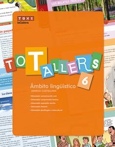 TOT TALLERS LENGUA CASTELLANA 6 | 9788441232501 | ORIHUELA CALATAYUD, LUZ | Llibreria Online de Banyoles | Comprar llibres en català i castellà online