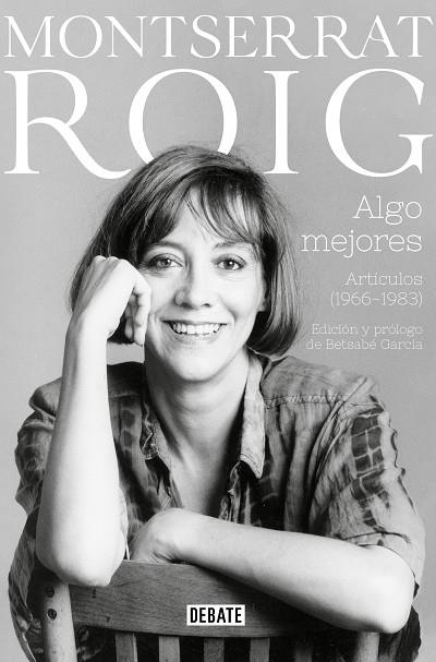 ALGO MEJORES | 9788418006623 | ROIG, MONTSERRAT | Llibreria Online de Banyoles | Comprar llibres en català i castellà online