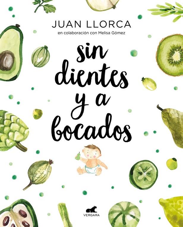 SIN DIENTES Y A BOCADOS | 9788416076888 | LLORCA, JUAN/GÓMEZ, MELISSA | Llibreria Online de Banyoles | Comprar llibres en català i castellà online