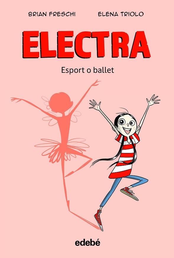 ELECTRA. ESPORT O BALLET | 9788468363905 | FRESCHI, BRIAN | Llibreria Online de Banyoles | Comprar llibres en català i castellà online