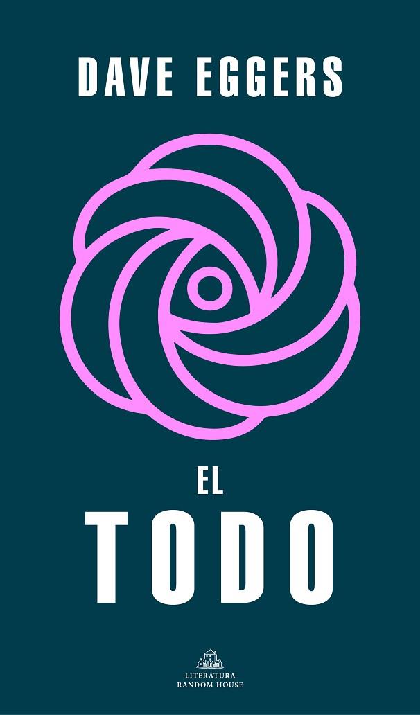 TODO, EL | 9788439740100 | EGGERS, DAVE | Llibreria Online de Banyoles | Comprar llibres en català i castellà online