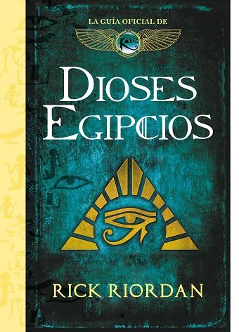 DIOSES EGIPCIOS | 9788417671525 | RIORDAN, RICK | Llibreria Online de Banyoles | Comprar llibres en català i castellà online