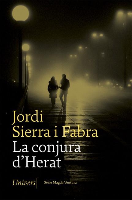 LA CONJURA D'HERAT | 9788417868963 | SIERRA I FABRA, JORDI | Llibreria Online de Banyoles | Comprar llibres en català i castellà online