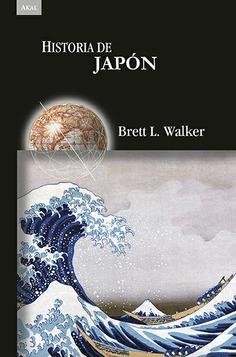 HISTORIA DE JAPÓN | 9788446043515 | WALKER, BRETT L. | Llibreria Online de Banyoles | Comprar llibres en català i castellà online