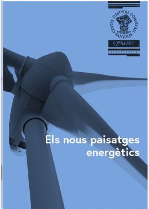 ELS NOUS PAISATGES ENERGÈTICS | 9788409542383 | FOLCH, RAMON/SALA, PERE | Llibreria Online de Banyoles | Comprar llibres en català i castellà online
