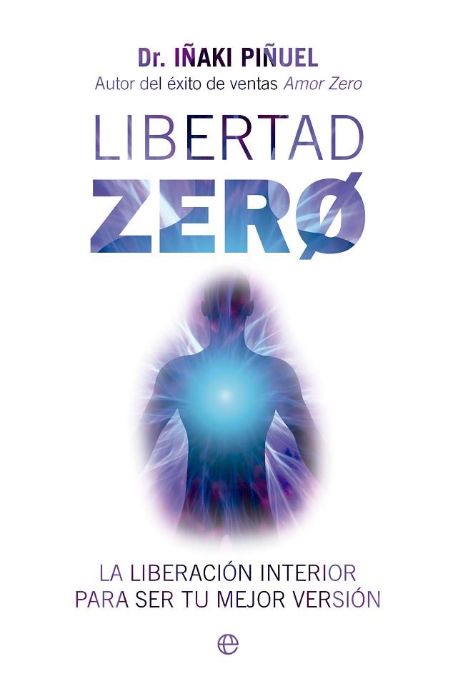 LIBERTAD ZERO | 9788413845838 | PIÑUEL Y ZABALA, IÑAKI | Llibreria Online de Banyoles | Comprar llibres en català i castellà online