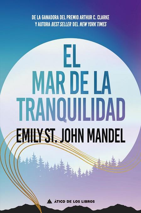 MAR DE LA TRANQUILIDAD, EL | 9788418217913 | ST. JOHN MANDEL, EMILY | Llibreria Online de Banyoles | Comprar llibres en català i castellà online