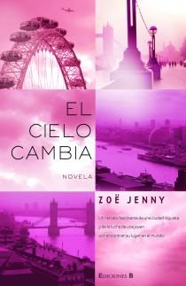 CIELO CAMBIA, EL | 9788466647656 | JENNY, ZOE | Llibreria Online de Banyoles | Comprar llibres en català i castellà online