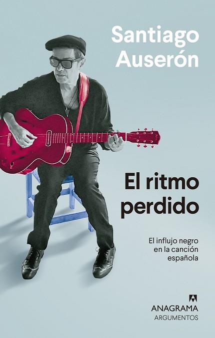 EL RITMO PERDIDO | 9788433964571 | AUSERÓN, SANTIAGO | Llibreria Online de Banyoles | Comprar llibres en català i castellà online