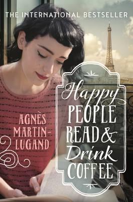 HAPPY PEOPLE READ AND DRINK COFFEE | 9781760292102 | MARTIN-LUGAND, AGNÈS | Llibreria Online de Banyoles | Comprar llibres en català i castellà online