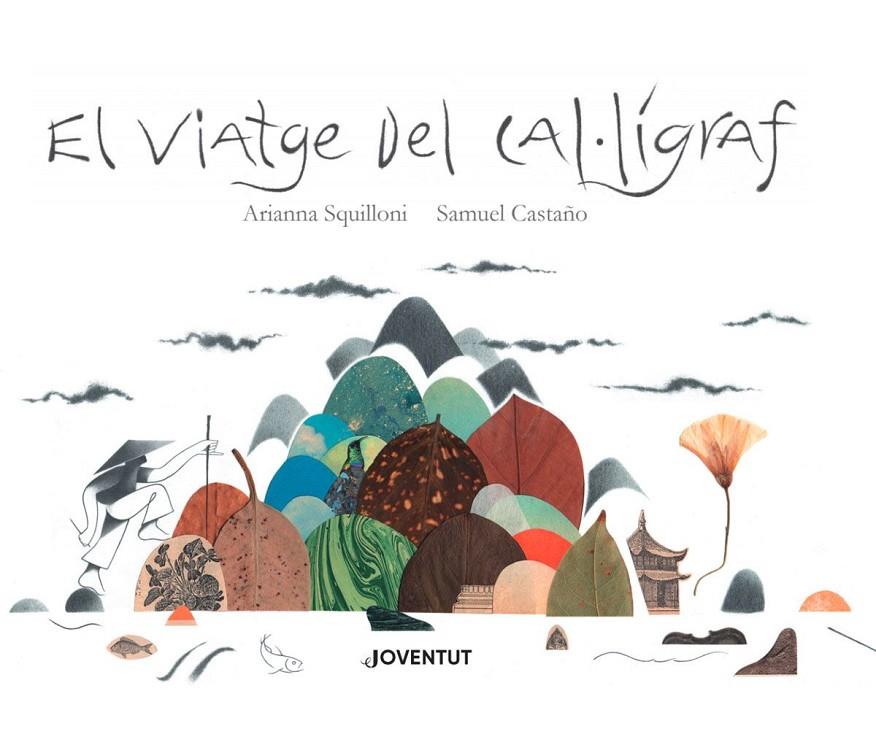 VIATGE DEL CAL·LÍGRAF, EL | 9788426145864 | SQUILLONI, ARIANNA | Llibreria Online de Banyoles | Comprar llibres en català i castellà online