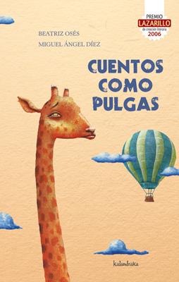 CUENTOS COMO PULGAS | 9788492608744 | OSÉS, BEATRIZ / DÍEZ, MIGUEL ÁNGEL | Llibreria Online de Banyoles | Comprar llibres en català i castellà online