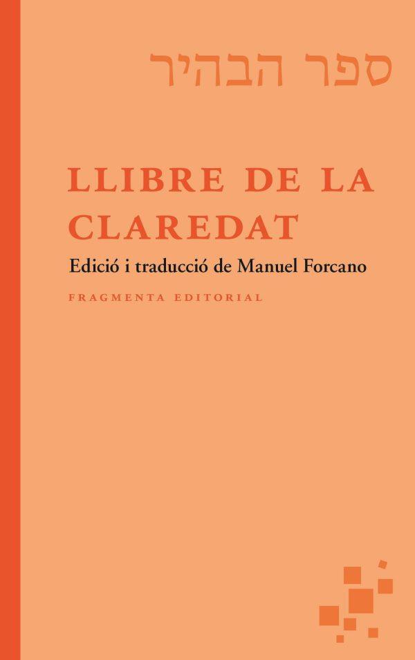 LLIBRE DE LA CLAREDAT | 9788417796877 | FORCANO, MANUEL | Llibreria Online de Banyoles | Comprar llibres en català i castellà online