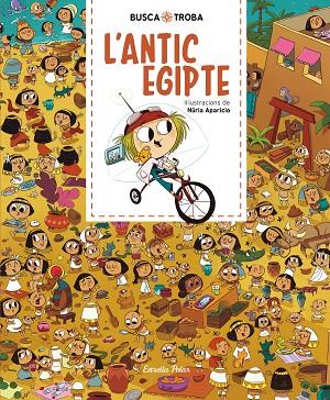 BUSCA I TROBA. L'ANTIC EGIPTE | 9788491379874 | APARICIO, NURIA | Llibreria Online de Banyoles | Comprar llibres en català i castellà online
