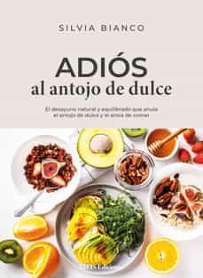 ADIÓS AL ANTOJO DE DULCE | 9788875172916 | BIANCO, SILVIA | Llibreria Online de Banyoles | Comprar llibres en català i castellà online