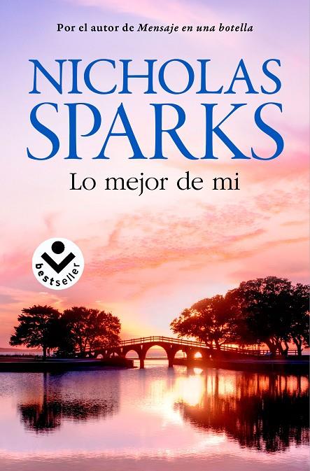 LO MEJOR DE MÍ | 9788416240654 | SPARKS, NICHOLAS | Llibreria Online de Banyoles | Comprar llibres en català i castellà online