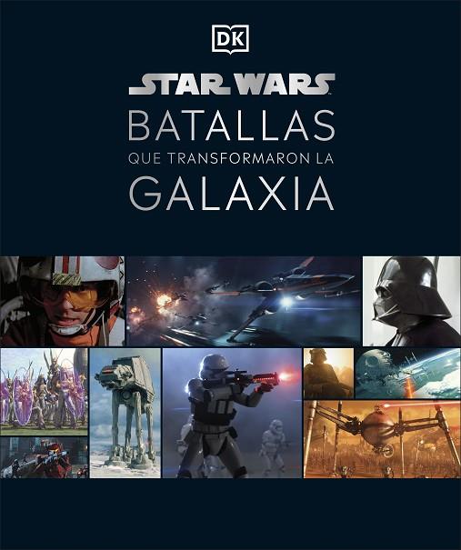 STAR WARS BATALLAS QUE TRANSFORMARON LA GALAXIA | 9780241582459 | DK, | Llibreria Online de Banyoles | Comprar llibres en català i castellà online