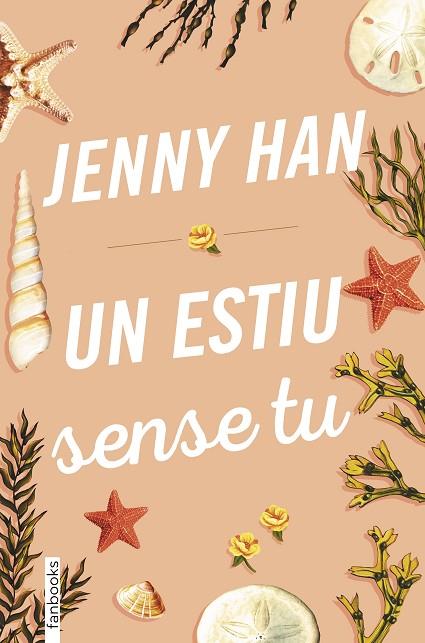 UN ESTIU SENSE TU | 9788417515379 | HAN, JENNY | Llibreria Online de Banyoles | Comprar llibres en català i castellà online