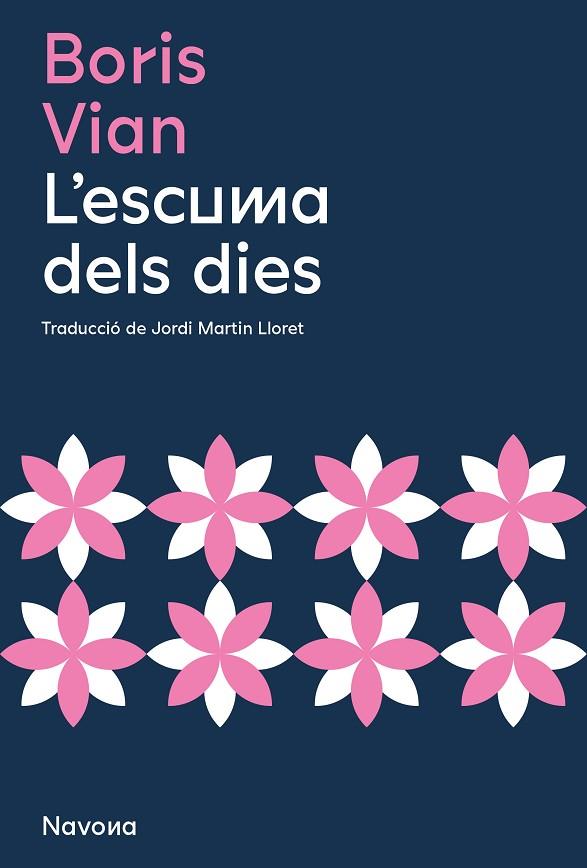 L'ESCUMA DELS DIES | 9788419179234 | VIAN, BORIS | Llibreria Online de Banyoles | Comprar llibres en català i castellà online