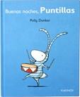 BUENAS NOCHES, PUNTILLAS | 9788492750580 | DUNBAR, POLLY | Llibreria Online de Banyoles | Comprar llibres en català i castellà online
