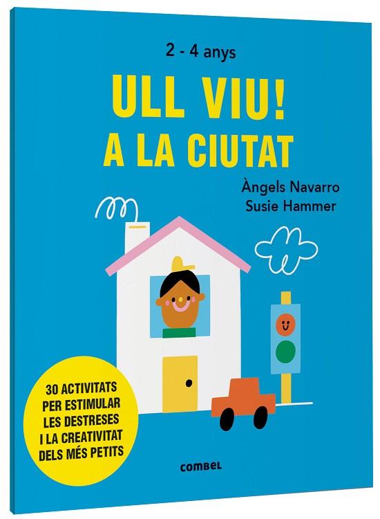 ULL VIU! A LA CIUTAT | 9788491019558 | NAVARRO SIMON, ÀNGELS | Llibreria Online de Banyoles | Comprar llibres en català i castellà online