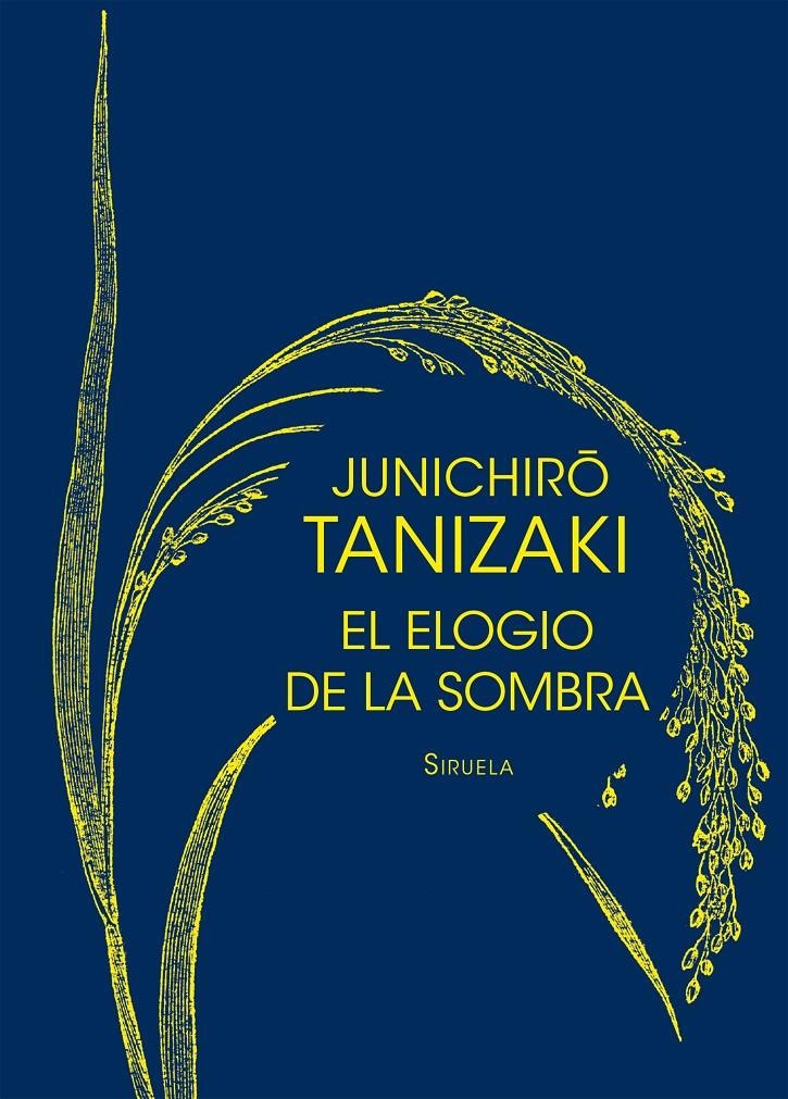 EL ELOGIO DE LA SOMBRA | 9788416465347 | TANIZAKI, JUNICHIRÔ | Llibreria Online de Banyoles | Comprar llibres en català i castellà online