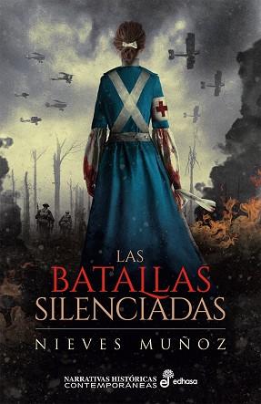 BATALLAS SILENCIADAS, LAS | 9788435063357 | MUÑOZ, NIEVES | Llibreria Online de Banyoles | Comprar llibres en català i castellà online
