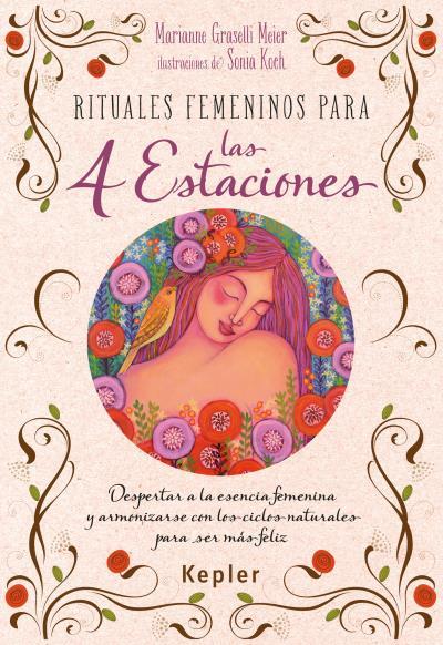 RITUALES FEMENINOS PARA LAS CUATRO ESTACIONES | 9788416344031 | GRASSELLI, MARIANNE | Llibreria Online de Banyoles | Comprar llibres en català i castellà online