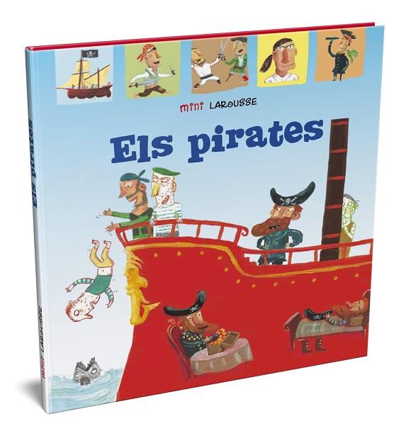 ELS PIRATES | 9788418100062 | LAROUSSE EDITORIAL | Llibreria Online de Banyoles | Comprar llibres en català i castellà online