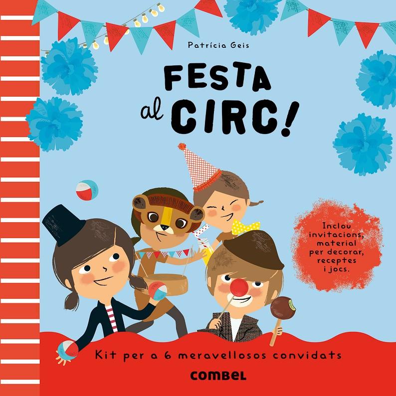FESTA AL CIRC! | 9788498258165 | GEIS CONTI, PATRICIA | Llibreria Online de Banyoles | Comprar llibres en català i castellà online