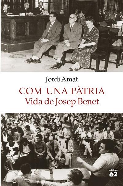 COM UNA PÀTRIA. VIDA DE JOSEP BENET | 9788429775549 | AMAT, JORDI | Llibreria Online de Banyoles | Comprar llibres en català i castellà online