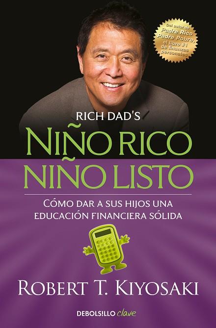 NIÑO RICO, NIÑO LISTO | 9788466354387 | KIYOSAKI, ROBERT T. | Llibreria Online de Banyoles | Comprar llibres en català i castellà online