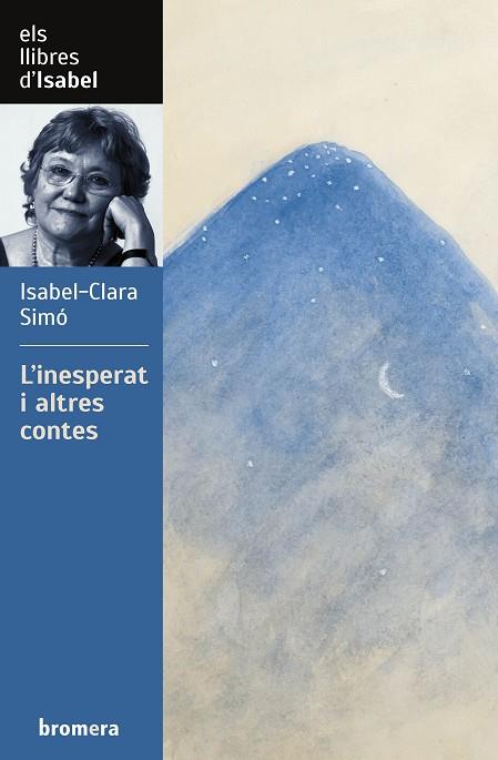INESPERAT I ALTRES CONTES, L' | 9788413582658 | SIMÓ, ISABEL-CLARA | Llibreria Online de Banyoles | Comprar llibres en català i castellà online