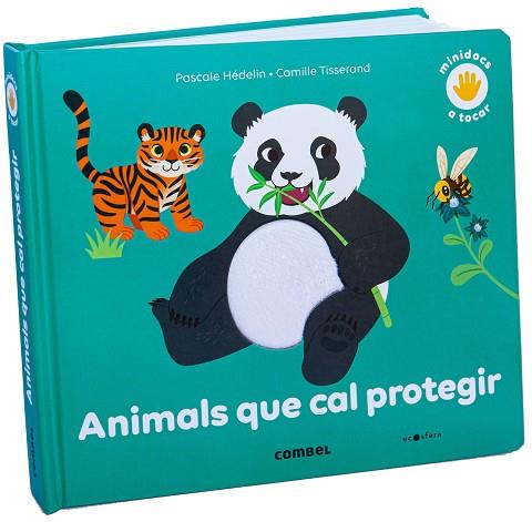 ANIMALS QUE CAL PROTEGIR | 9788491018711 | HÉDELIN, PASCALE | Llibreria Online de Banyoles | Comprar llibres en català i castellà online
