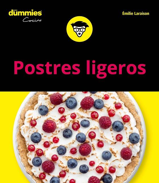 POSTRES LIGEROS PARA DUMMIES | 9788432905087 | LARAISON, EMILIE | Llibreria Online de Banyoles | Comprar llibres en català i castellà online