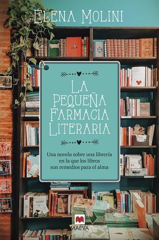 LA PEQUEÑA FARMACIA LITERARIA | 9788418184604 | MOLINI, ELENA | Llibreria Online de Banyoles | Comprar llibres en català i castellà online