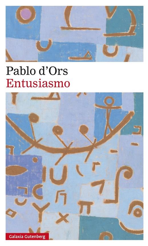 ENTUSIASMO | 9788417088224 | D'ORS, PABLO | Llibreria Online de Banyoles | Comprar llibres en català i castellà online