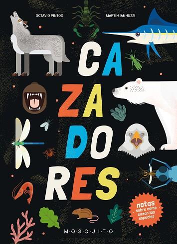 CAZADORES | 9788419095381 | PINTOS, OCTAVIO | Llibreria Online de Banyoles | Comprar llibres en català i castellà online