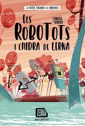 ELS ROBOTOTS I L'HIDRA DE LERNA | 9788418592607 | CANOSA, ORIOL | Llibreria Online de Banyoles | Comprar llibres en català i castellà online