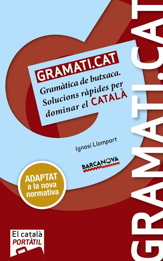 GRAMATI.CAT | 9788448943691 | LLOMPART, IGNASI | Llibreria Online de Banyoles | Comprar llibres en català i castellà online