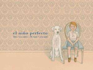 NIÑO PERFECTO, EL | 9788492607679 | CORMAND, BERNAT | Llibreria Online de Banyoles | Comprar llibres en català i castellà online