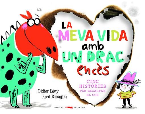 MEVA VIDA AMB UN DRAC ENCÈS, LA | 9788412314489 | LÉVY, DIDIER | Llibreria Online de Banyoles | Comprar llibres en català i castellà online
