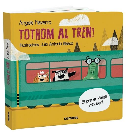 TOTHOM AL TREN! | 9788491014843 | NAVARRO SIMON, ÀNGELS | Llibreria Online de Banyoles | Comprar llibres en català i castellà online