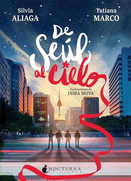 DE SEÚL AL CIELO | 9788416858774 | ALIAGA, SILVIA/MARCO, TATIANA | Llibreria Online de Banyoles | Comprar llibres en català i castellà online