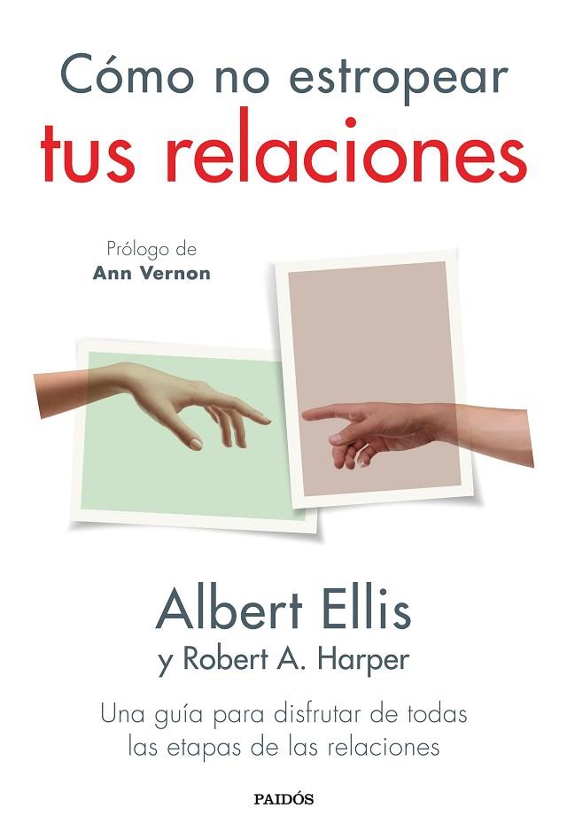 CÓMO NO ESTROPEAR TUS RELACIONES | 9788449339462 | ELLIS, ALBERT | Llibreria Online de Banyoles | Comprar llibres en català i castellà online
