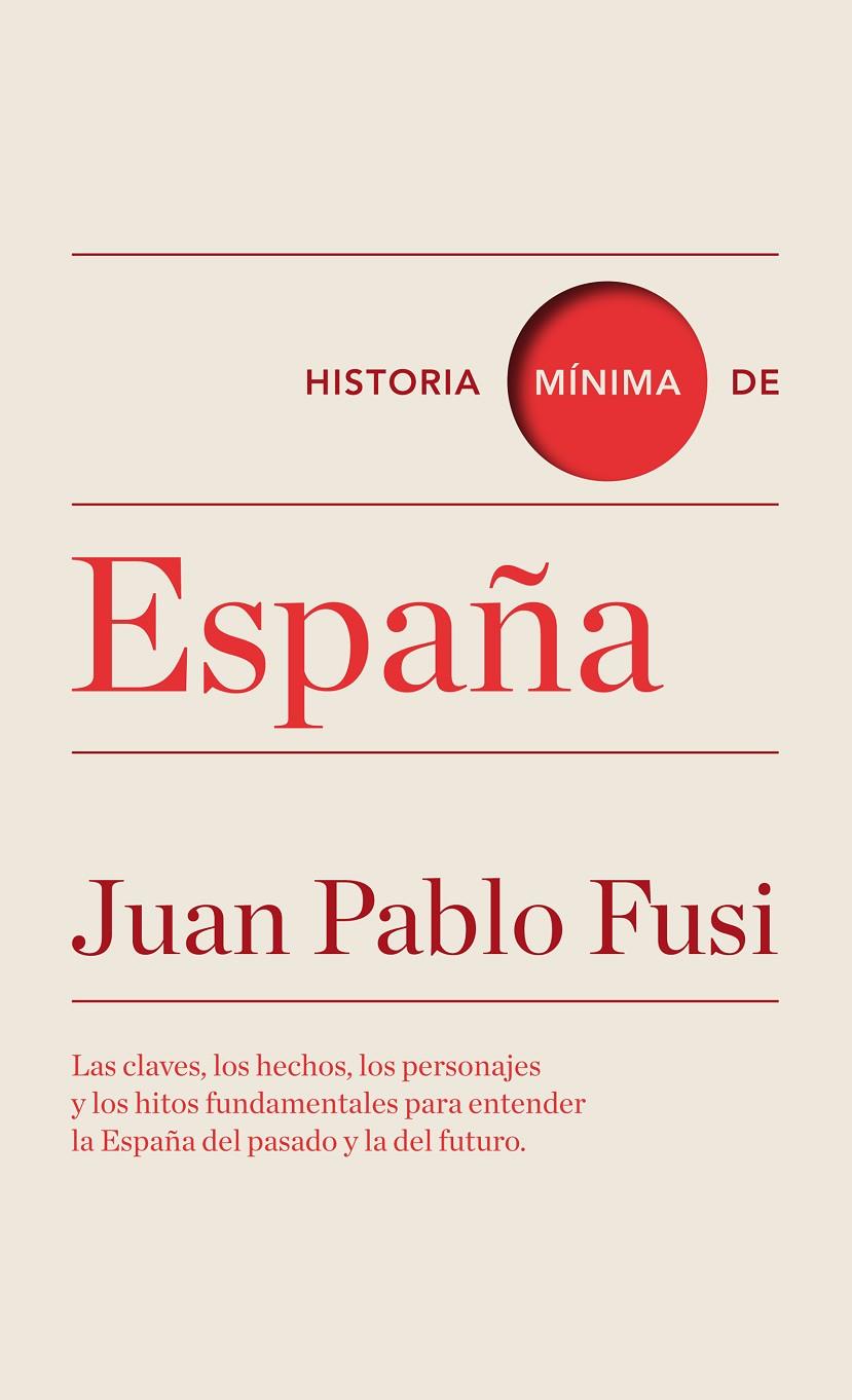 HISTORIA MÍNIMA DE ESPAÑA | 9788475066776 | FUSI, JUAN PABLO | Llibreria Online de Banyoles | Comprar llibres en català i castellà online