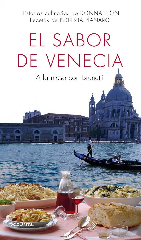SABOR DE VENECIA, EL | 9788432232046 | LEON, DONNA/ PIANARO, ROBERTA | Llibreria Online de Banyoles | Comprar llibres en català i castellà online