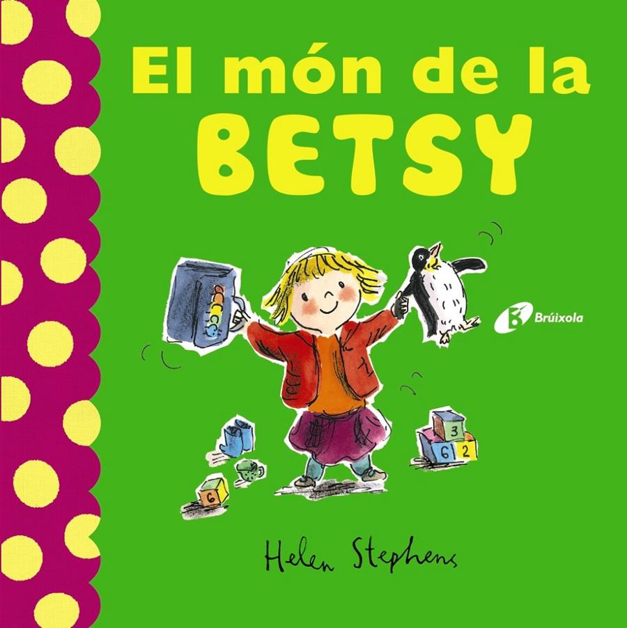 MON DE LA BETSY, EL | 9788499066585 | STEPHENS, HELEN | Llibreria Online de Banyoles | Comprar llibres en català i castellà online