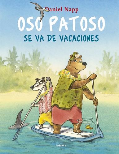 OSO PATOSO SE VA DE VACACIONES | 9788424665548 | NAPP, DANIEL | Llibreria Online de Banyoles | Comprar llibres en català i castellà online